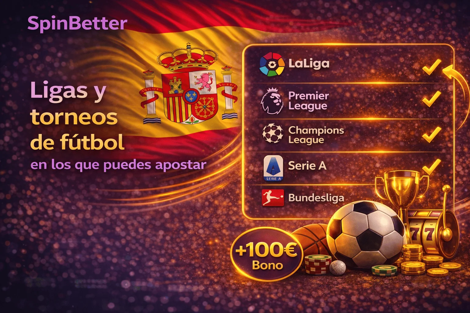 Ligas y torneos de fútbol en los que puedes apostar